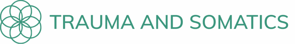 Trauma and Somatics